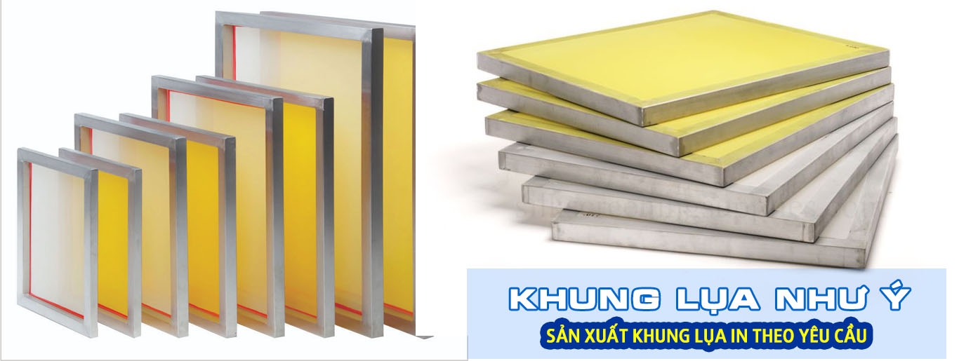 SẢN XUẤT KHUNG LỤA IN THEO YÊU CẦU